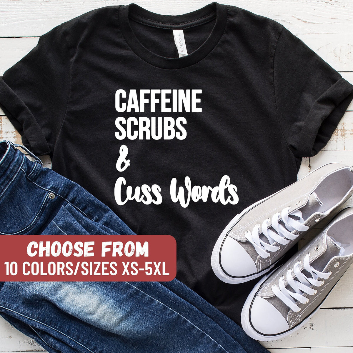 Nurse Shirt Funny Nurse Tees Gift for Nurse RN Nurse Shirt Nurse Appreciation Shirt RN Gift Caffeine Scrubs And Cuss Words TShirt Graphic Tee – Easygoing Wear · Must-Have Style