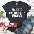 Dad Shirt Fathers Day Shirt Funny Dad Jokes Shirt Father Shirt Dad Tees Dad Outfits My Jokes Are Officially Dad Jokes TShirt Graphic Tee – Warm & Stylish · Great Gift For Fans