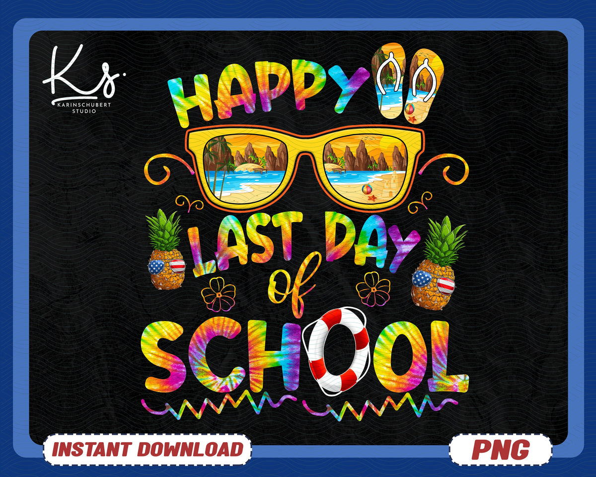 Happy Last Day Of School Png Last Day Of School Png End Of School Png Teacher Shirt Png Pencil Summer Graduation Png Digital Download Graphic Tee – Fan Favorite · High-Quality Print