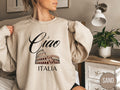 Ciao Sweatshirt Ciao Bella Sweatshirt Italy Sweatshirt Italian Sweatshirt Couples Sweatshirt Travel Sweatshirt Italy Rome Sweater Sweatshirt – Bold Style · Great Gift For Fans