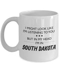 South Dakota Coffee Mug Funny South Dakota Gift South Dakota Lover Present I Might Look Like I39m Listening To You Graphic Tee – Easygoing Wear · Trending Graphic Apparel