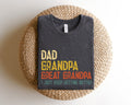 Dad Grandpa Great Grandpa ShirtNew Dad ShirtDad ShirtDaddy ShirtFather39s Day ShirtBest GrandpaGift for DadI Just Keep Getting Better Graphic Tee – Warm & Stylish · Great Gift For Fans