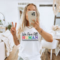 We Are All Human Shirt Gay Pride Shirt LGBTQ Shirt Queer Shirt Lesbian Shirt LGBT Shirt Gay Pride Shirt Equality Shirt Gay Pride Month Shirt Graphic Tee – Warm & Stylish · Must-Have Style