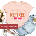 Funny Retired Shirt Retirement Tees Custom Retirement Gifts Retirement Party Funny Retirement Gift Wildflowers Retired EST 2024 TShirt Graphic Tee – Warm & Stylish · Must-Have Style