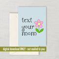 Funny Mother Printable Card Mother39s Day Card Mom Card Mother Birthday Printable Instant Download Digital Text Your Mom Graphic Tee – Feel-Good Design · High-Quality Print