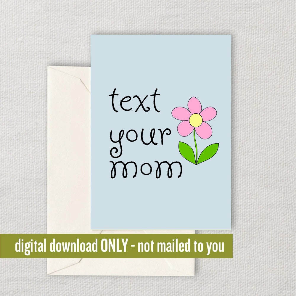 Funny Mother Printable Card Mother39s Day Card Mom Card Mother Birthday Printable Instant Download Digital Text Your Mom Graphic Tee – Feel-Good Design · High-Quality Print