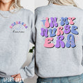 Custom Nurse Sweatshirt In My Nurse Era Sweater Personalized Nurse Shirt New Nurse Gift Nurse Graduation Gift Nurse Life Sweatshirt Sweatshirt – Warm & Stylish · Trending Graphic Apparel
