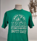 Vintage 80s When You39re Irish It39s Hard To Sing With An Empty Class green Tshirt size L Graphic Tee – Aesthetic Look · High-Quality Print