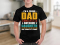 Proud Dad of Awesome Daughter Funny Quote TShirt Perfect Gift for Fathers Graphic Tee – Aesthetic Look · Trending Graphic Apparel