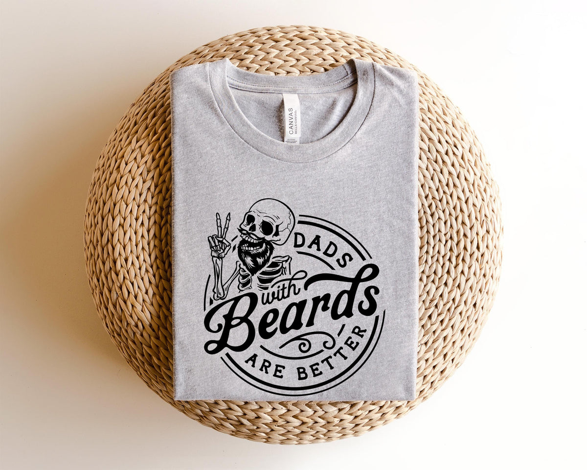 Dads With Beards Are Better Shirt for Fathers Day Gift for Dad Funny Dad TShirt for Dad Gift from Daughter Birthday Gift for Best Dad Gift Graphic Tee – Warm & Stylish · Great Gift For Fans