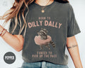 Raccoon Born to Dilly Dally Shirt Racoon Meme Tee Ironic Tee Unhinged T Shirt Gift for Raccoon Lover Balletcore Sarcastic Weird stuff Graphic Tee – Premium Graphic · Top Pick For Any Outfit