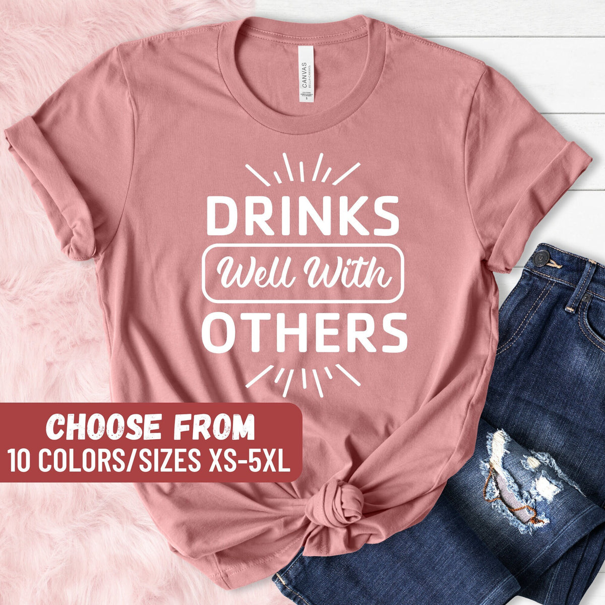 Funny Drink Shirt Funny Couple Shirt Cute Drinking Shirt Funny Shirt Shirts For Women Drinker Shirt Alcohol Shirt Alcohol Gift Graphic Tee – Fan Favorite · High-Quality Print