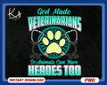 God Made Veterinarians So Animals Can Have Heroes Too Png Vet Tech Png Veterinarian Tech Png Gift For Veterinarian Animal Doctor Gift Graphic Tee – Premium Graphic · Great Gift For Fans