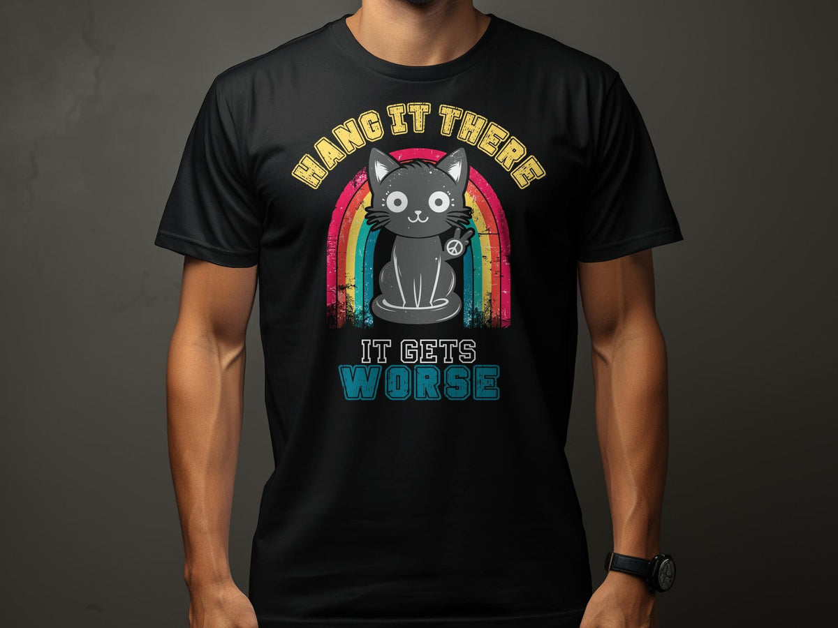 Hang In There It Gets Worse Cat TShirt Vintage Black Cat Retro Rainbow Tee Funny Graphic Cat Lover Gift Graphic Tee – Premium Graphic · Trending Graphic Apparel