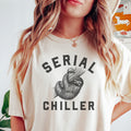 Serial Chiller Funny Sloth Shirt Shirt Nap shirt Lazy girl shirts Lazy day tshirt Lazy day shirt Sloth Lover Shirt Graphic Tee – Cozy Vibes · Must-Have Style