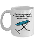 Gift For Someone Who Likes to Iron Extreme Ironing Mug Ironing Gift Ironer Present Extreme Ironing Community Graphic Tee – Warm & Stylish · Must-Have Style