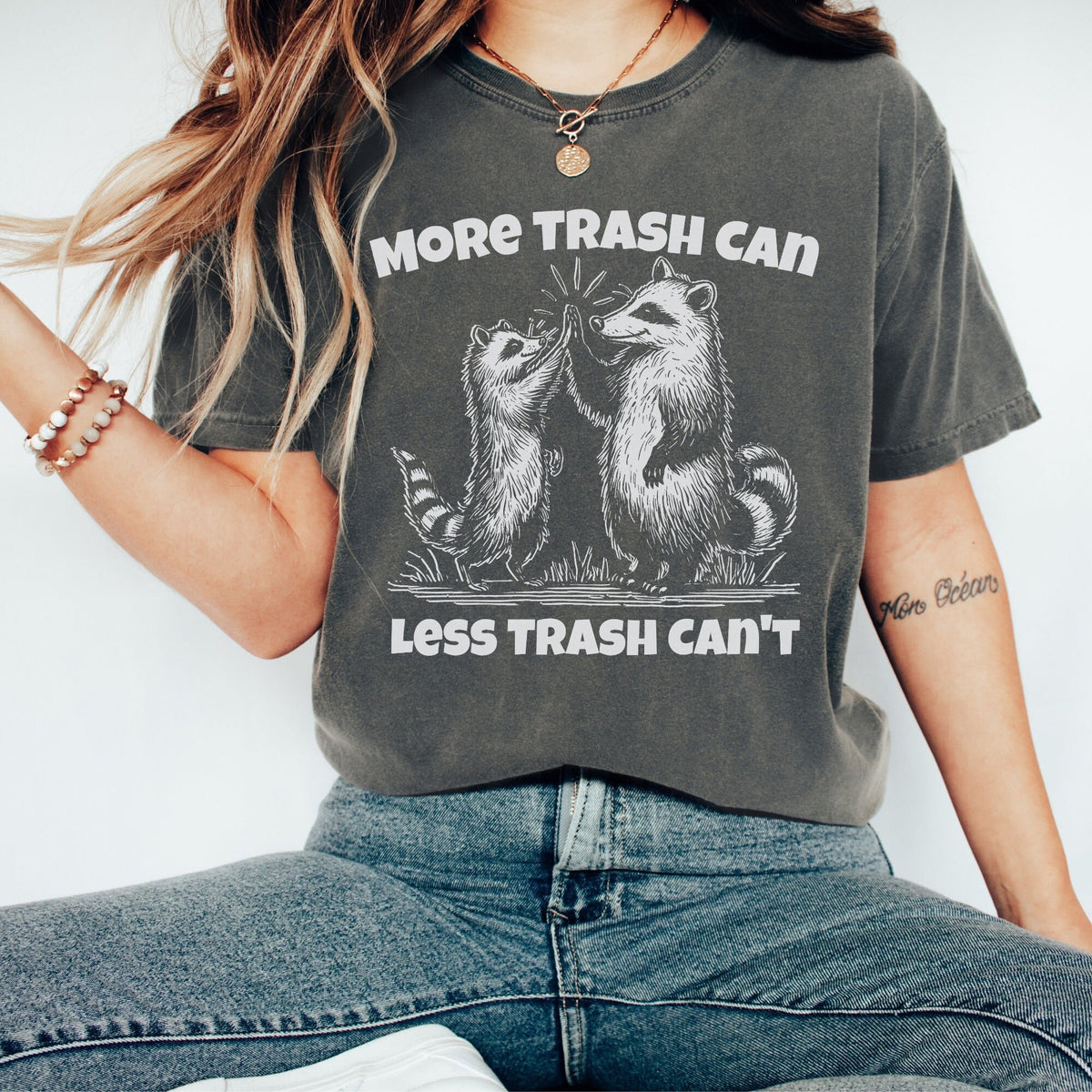 More Trash Can Less Trash Can39t Shirt Raccoon Trash Tshirt Funny Shirt Women Meme Shirt Raccoon Shirt Sarcastic Raccoon Graphic Tee – Warm & Stylish · Must-Have Style