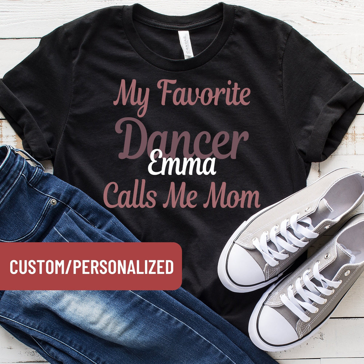 Cute Dancer Shirt Custom Dancer TShirt Funny Dance Shirt Dance Gift For Women My Favorite Dancer Name Calls Me Mom TShirt Graphic Tee – Premium Graphic · Must-Have Style