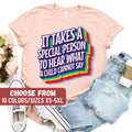 Autism Teacher Shirt Special Ed Shirt Behavior Analyst Shirt Teacher It Takes A Special Person To Hear What A Child Cannot Say TShirt Graphic Tee – Aesthetic Look · High-Quality Print