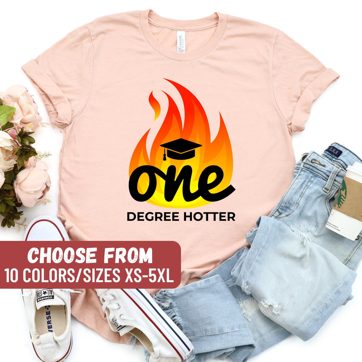 Masters Degree Graduation Shirt Masters Shirt Masters Degree Gift For her Master Degree Shirt Graduation Tees One Degree Hotter TShirt Graphic Tee – Feel-Good Design · Must-Have Style