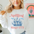 Spilling the Tea Since 1773 Sweatshirt 4th Of July 4th Of July Sweatshirt USA Fourth of July Sweatshirt America Crewneck Sweatshirt – Premium Graphic · Great Gift For Fans