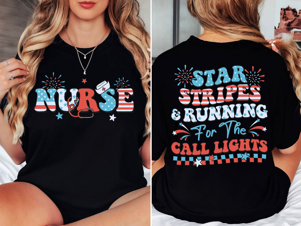 4th July Nurse Shirt Stars Stripes And Running For Call Lights Shirt American Nurse Shirt Independence Day Nurse T Shirt RN Nurse Gift Graphic Tee – Feel-Good Design · Top Pick For Any Outfit