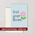Funny Mother Greeting Card Mother39s Day Card Mom Card Mother Birthday Greeting Card Text Your Mom Graphic Tee – Bold Style · Great Gift For Fans