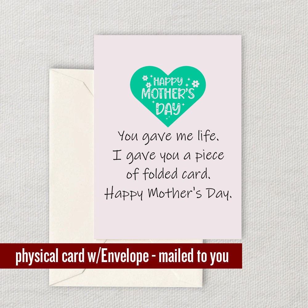 Funny Mother Greeting Card Mother39s Day Card Mom Card Mothers Day Greeting Card You Gave Me Life Graphic Tee – Bold Style · High-Quality Print