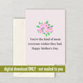 Cute Mother Printable Card Mother39s Day Card Mom Card Mother Printable Instant Download Digital Card Kind Of Mom Everyone Wishes Graphic Tee – Premium Graphic · Top Pick For Any Outfit