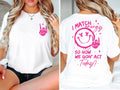 I Match Energy T Shirt How We Gonna Act Today Shirt Positive Energy Shirt Funny Sarcastic Tee Skeleton Positive Vibes Tee Boss Lady Tee Graphic Tee – Aesthetic Look · Must-Have Style