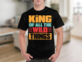 King of All The Wild Things Retro Style TShirt Vintage Inspired Bold Graphic Tee Unisex Graphic Tee – Soft Feel · Top Pick For Any Outfit