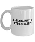 Solar Energy Coffee Mug Solar Panel Owner Gift Renewable Energy Green Energy Offgrid living Easily Distracted By Solar Panels Graphic Tee – Aesthetic Look · Must-Have Style