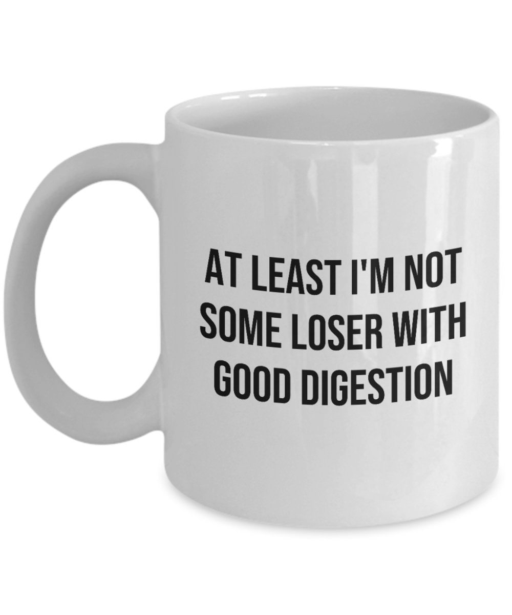 Funny IBS Mug Ibs Gift Irritable Bowel Syndrome Get Well Gift Some Loser With Good Digestion Graphic Tee – Easygoing Wear · Must-Have Style