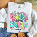 Be the Reason Someone Smiles Today DTF Transfer Mental Health Direct to Film Print Ready to Press Positive Quote with Bright Doodle Letters Graphic Tee – Easygoing Wear · Top Pick For Any Outfit