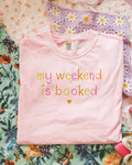 Funny Bookish Gift for Reader My Weekend is Booked Cute Romantasy Reader Tee Shirt for Sister Cute Minimalist Book Lover Gift with Heart Graphic Tee – Feel-Good Design · Great Gift For Fans