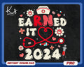 Nurse Graduation 2024 Earned It Rn 2024 Png Rn Graduation Png Nursing School Png Nursing Student Png Class Of 2024 Png 2024 Earned It Graphic Tee – Warm & Stylish · Perfect For Daily Wear