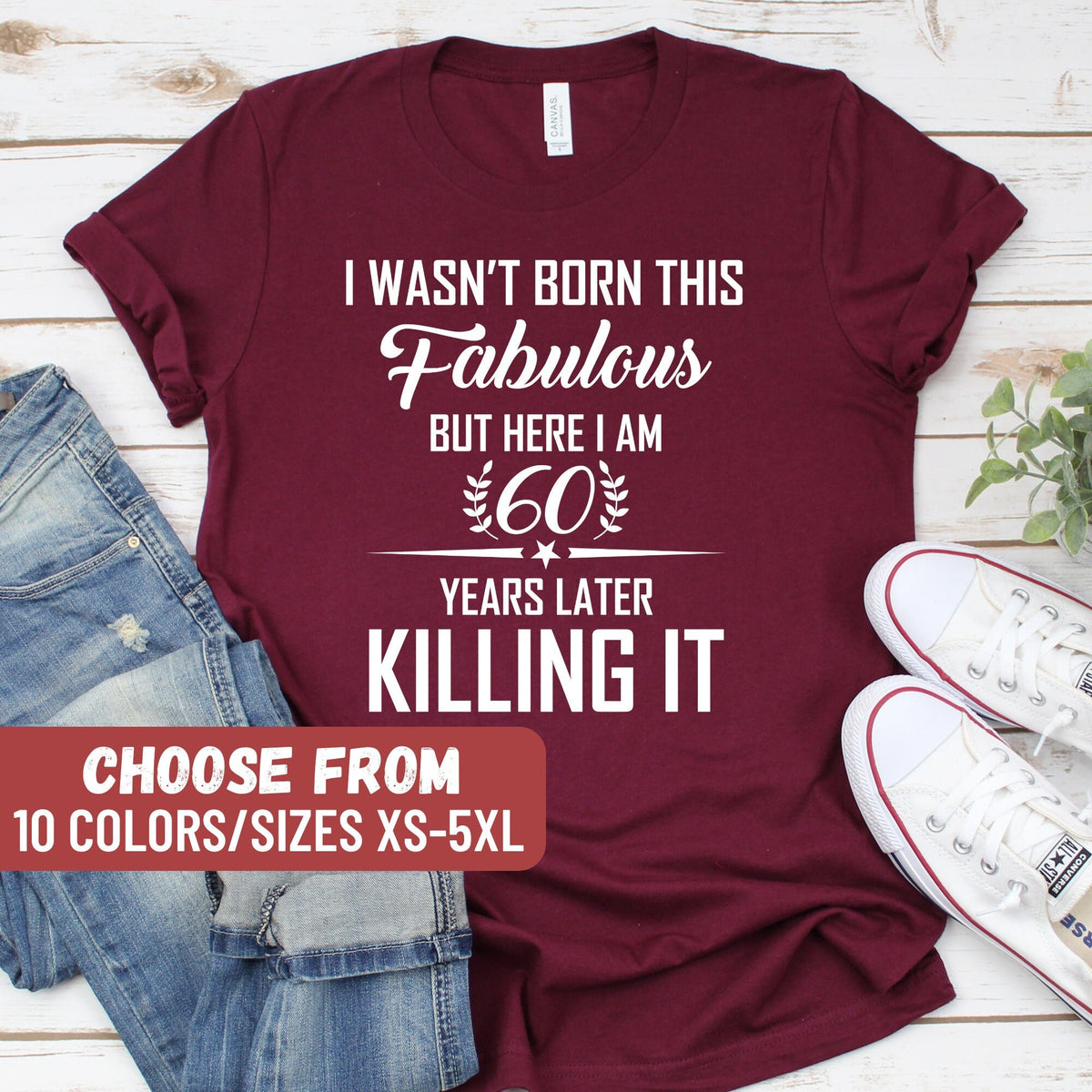 Funny 60th Birthday Shirt 60 Years Old Shirt 60th Birthday Tees Gift For 60th Birthday Sixtieth Birthday Shirt Sixty Years Old Shirt Graphic Tee – Cozy Vibes · Great Gift For Fans