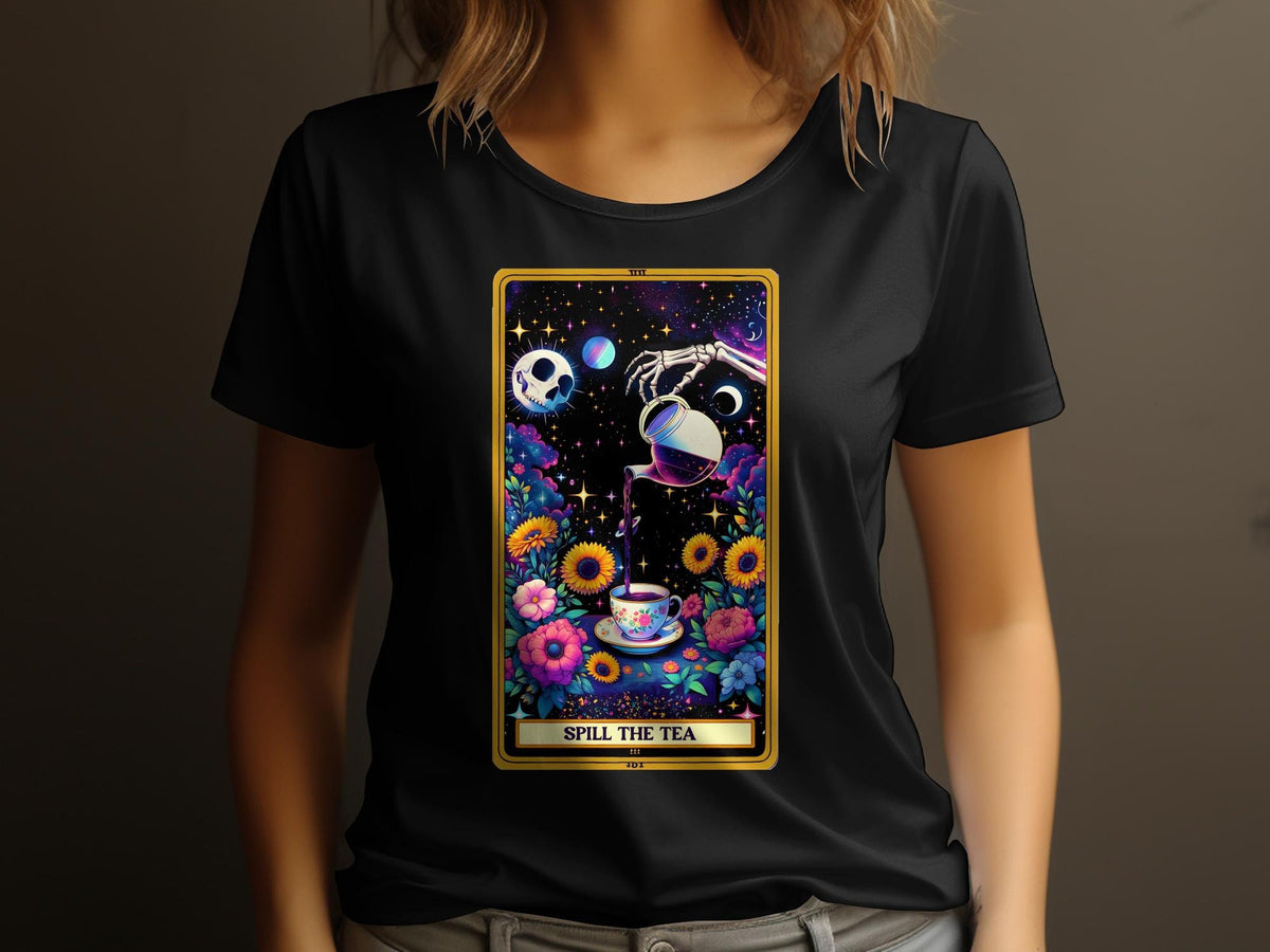 Spill the Tea Tarot Card TShirt Skeleton Pouring Tea Astrology Floral Tee Unique Graphic Art Shirt Womens Tee Graphic Tee – Everyday Comfort · High-Quality Print