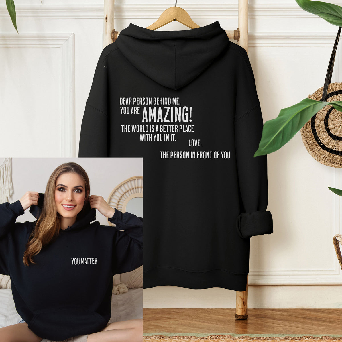You Matter You are Enough Dear Person Behind Me Two Sided Hoodie Back and Front Hoodie Positivity pullover Suicide Prevention hoodie Hoodie – Soft Feel · Must-Have Style