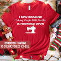 Funny Sewing Shirt Sewing Shirt Quilter Shirt Sewing Gift Cute Sewing Tees Funny Sewing Quotes Seamstress Shirt Seamstress Gift Graphic Tee – Fan Favorite · Trending Graphic Apparel