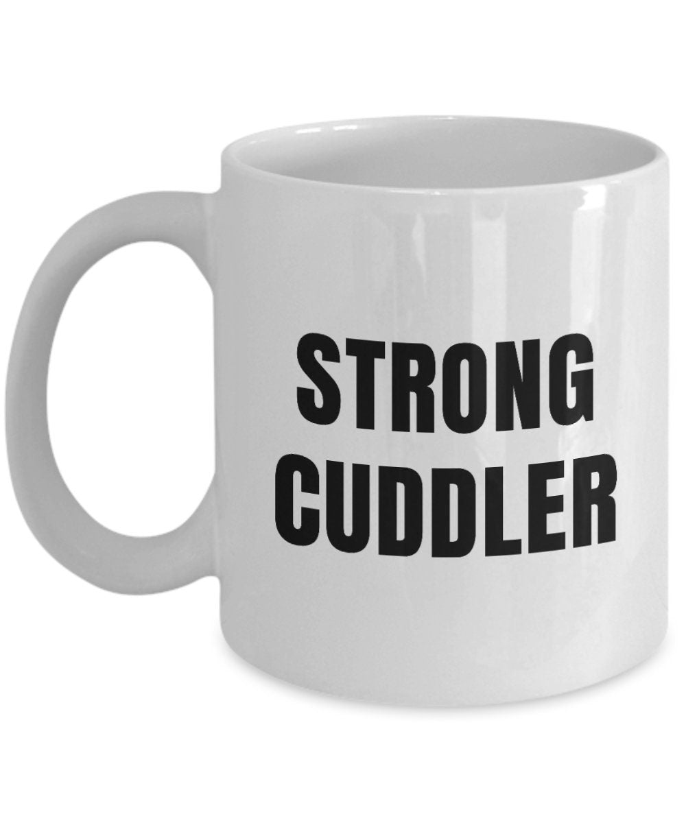 Professional Cuddler Gift Cuddler Mug Cuddling Gift Professional Cuddler Present Idea Strong Cuddler Graphic Tee – Soft Feel · High-Quality Print