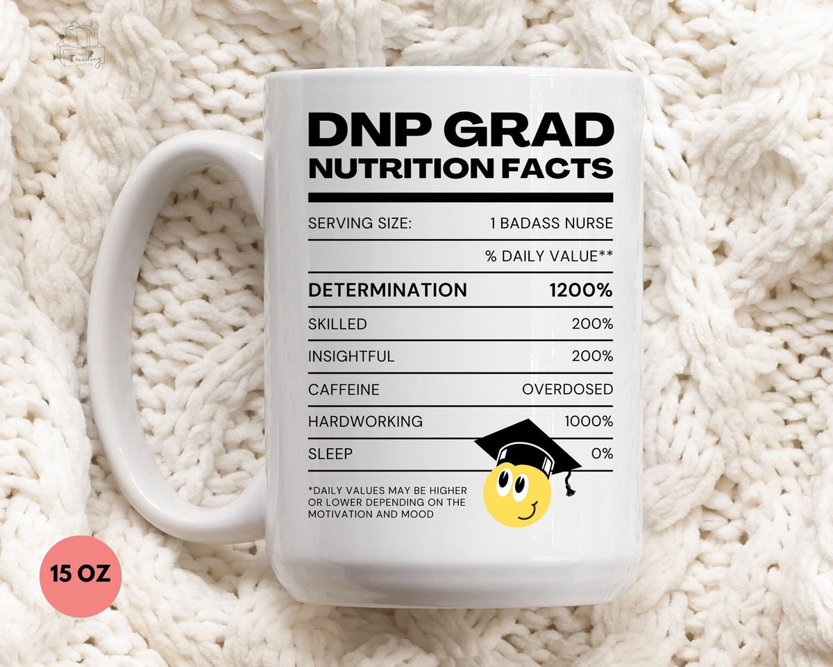DNP Graduation GiftNurse MugDoctorate GraduateDoctor Of Nursing PracticeDoctoral Degree Coffee CupNurse Practitioner Student Graphic Tee – Easygoing Wear · Perfect For Daily Wear