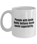Navel Fluff Collector Gift Belly Button Lint Collecting Mug Navel Superiority Graphic Tee – Easygoing Wear · Must-Have Style