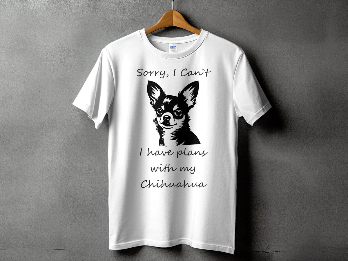Funny Chihuahua TShirt Dog Lovers Gift Sorry I Can39t I Have Plans With My Chihuahua Cute Dog TShirt Fun Pet Owner Tee Graphic Tee – Premium Graphic · Top Pick For Any Outfit