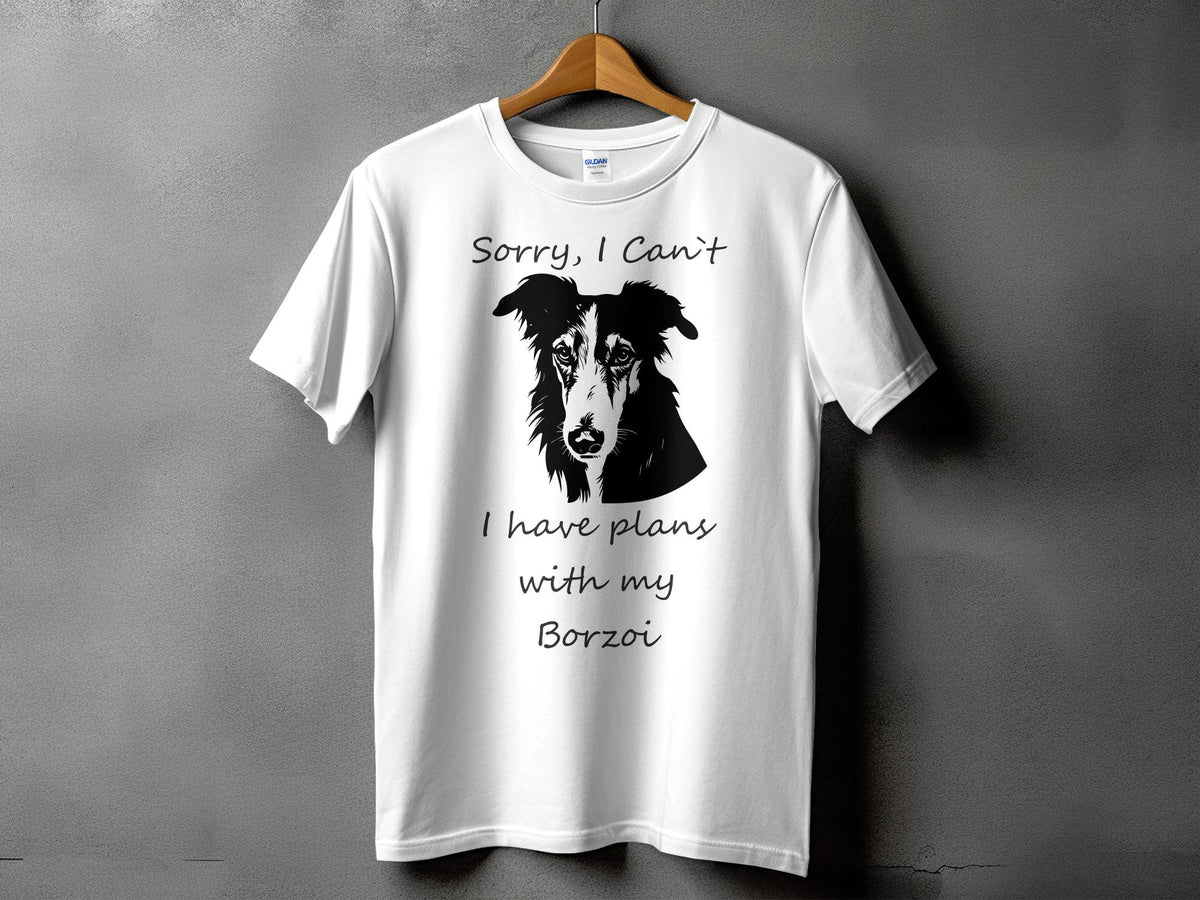 Sorry I Can39t I Have Plans With My Borzoi Dog Lovers Funny Graphic Tee Perfect Gift For Dog Owners Unique TShirt Dog Mom Shirt Graphic Tee – Warm & Stylish · High-Quality Print