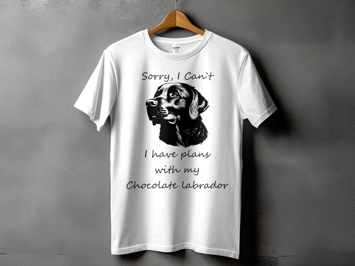 Sorry I Can39t I Have Plans With My Chocolate Labrador TShirt Dog Lovers Tee Funny Labrador Quote Shirt Cute Dog Owner Gift Idea Graphic Tee – Soft Feel · Trending Graphic Apparel