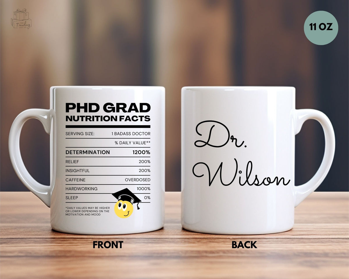 Custom Phd Graduation Gift For Her Doctorate Graduation Mug Doctoral Gift PHD Graduate Gift Dissertation Gift Personalized New PHD Cup Graphic Tee – Easygoing Wear · Great Gift For Fans