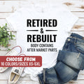 Funny Retired Shirt Retirement Party Shirt Retirement TShirt Gift For Retired Retiredment Tees Grandpa Shirt Grandpa Gift Fathers Day Graphic Tee – Everyday Comfort · Perfect For Daily Wear