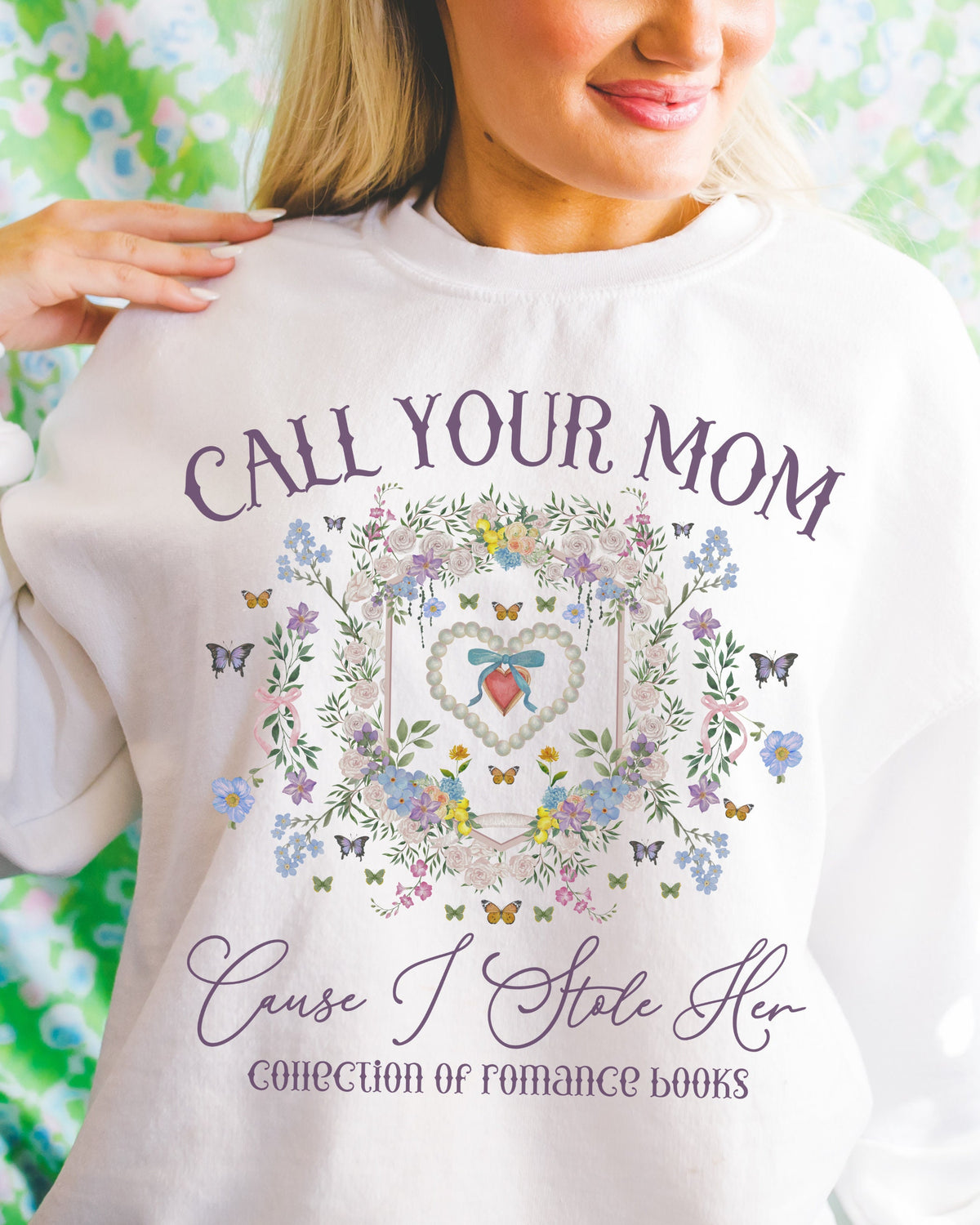 Funny Romance Reader Sweatshirt with Flowers Butterfly Lover Crewneck for Bookworm Regency Romance Shirt Book Lover Gift Idea for Her Sweatshirt – Aesthetic Look · Perfect For Daily Wear