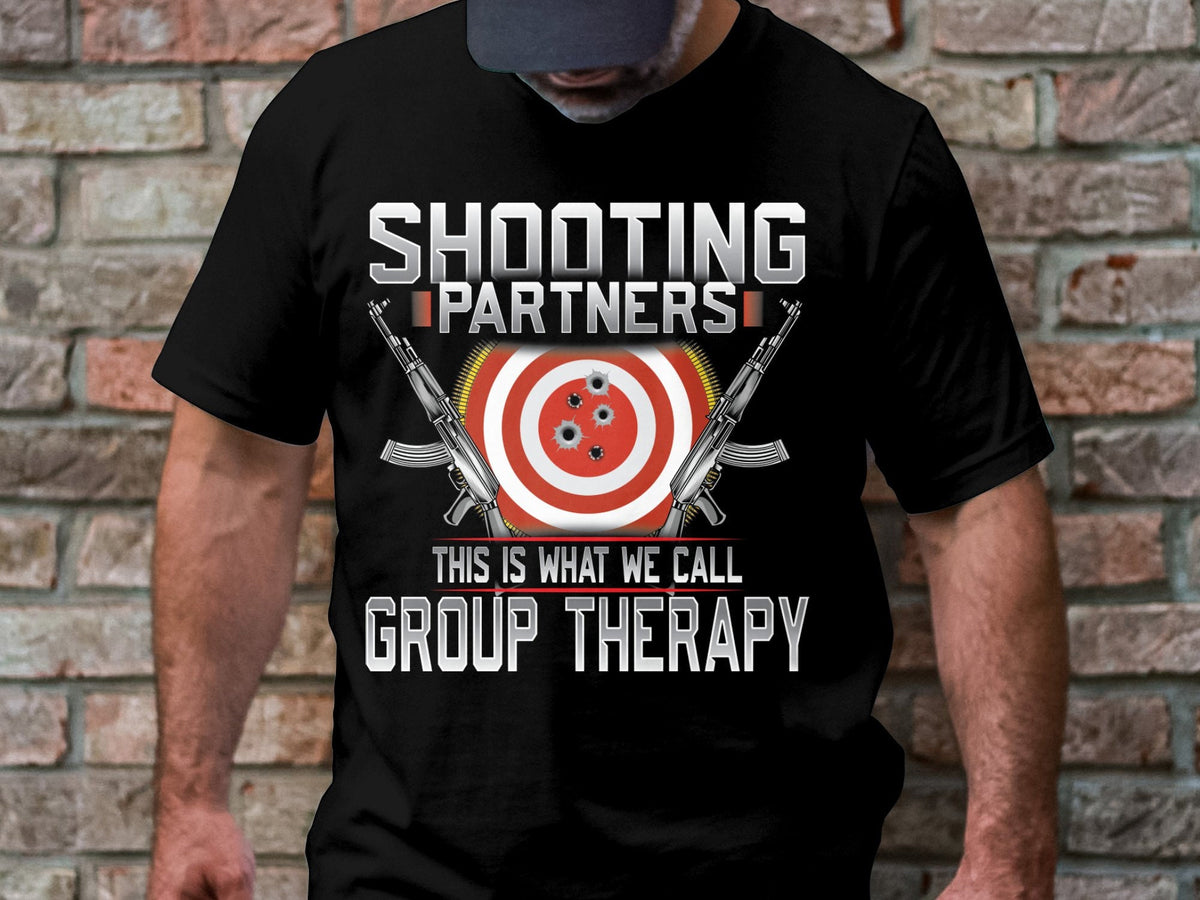 Shooting Partners This Is What We Call Group Therapy T Shirt Funny Shooting Shirt Target Practice Tee Gun Lovers Gift Shirt Graphic Tee – Feel-Good Design · Perfect For Daily Wear